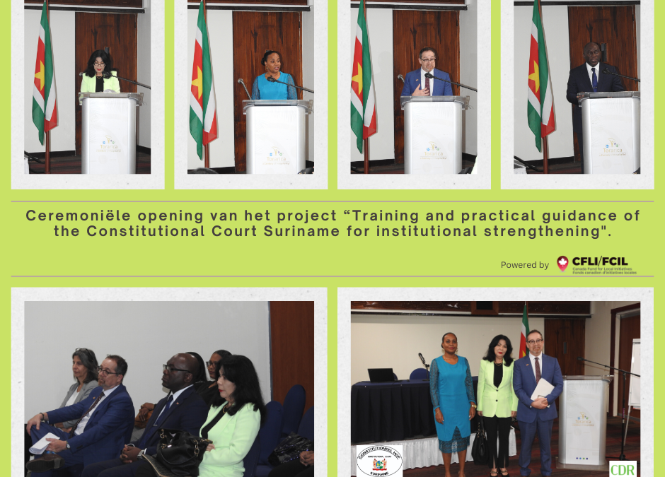 Ceremoniële opening van het project “Institutional strengthening of the Constitutional Court of Suriname via training and practical guidance”